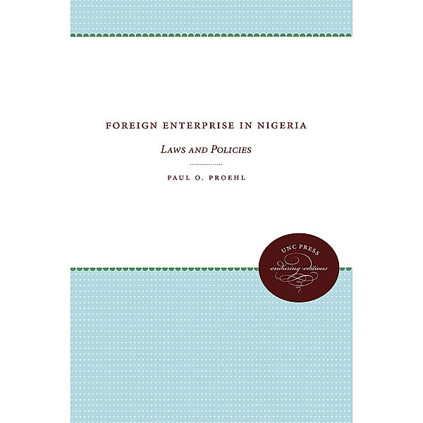 Foreign Enterprise in Nigeria, Paul O. Proehl