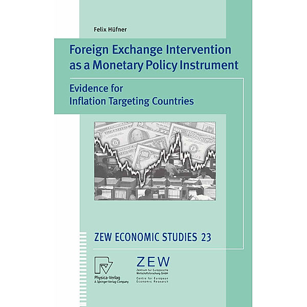 Foreign Exchange Intervention as a Monetary Policy Instrument, Felix Hüfner