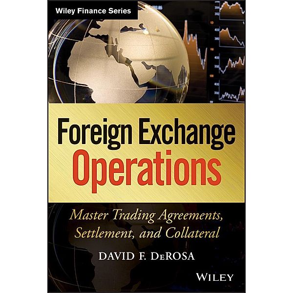 Foreign Exchange Operations / Wiley Finance Editions, David F. DeRosa