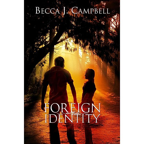 Foreign Identity, Becca J. Campbell