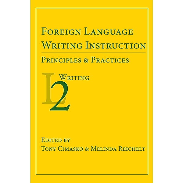 Foreign Language Writing Instruction / Second Language Writing