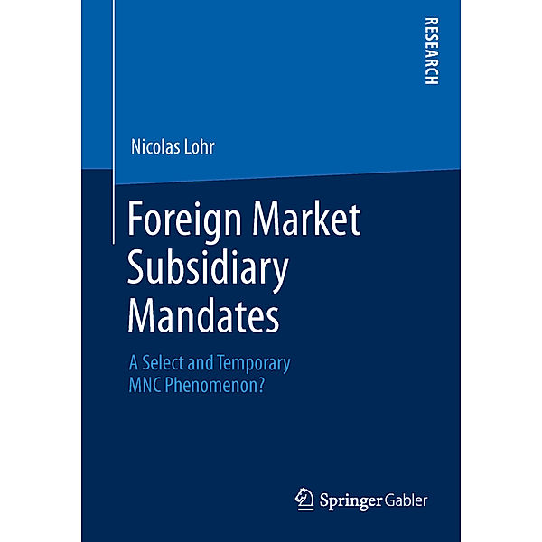 Foreign Market Subsidiary Mandates, Nicolas Lohr