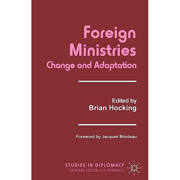 Foreign Ministries / Studies in Diplomacy and International Relations