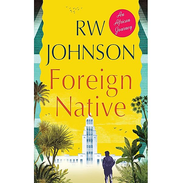 Foreign Native, Rw Johnson
