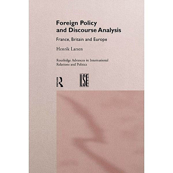 Foreign Policy and Discourse Analysis, Henrik Larsen