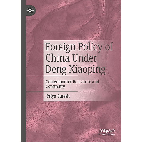 Foreign Policy of China Under Deng Xiaoping, Priya Suresh