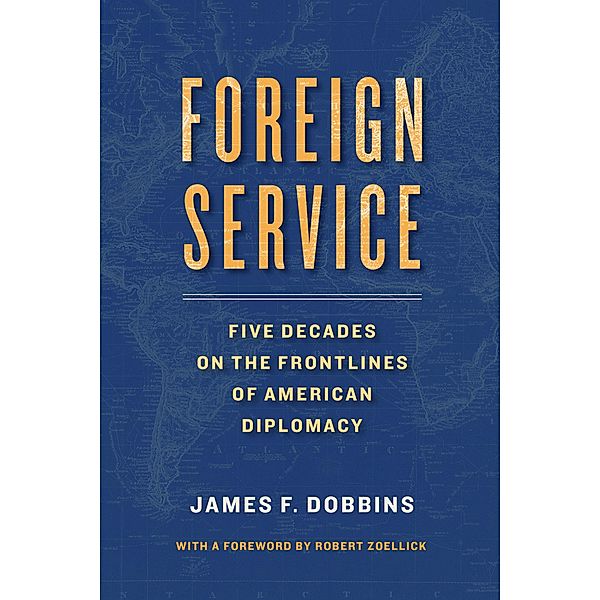 Foreign Service, James Dobbins