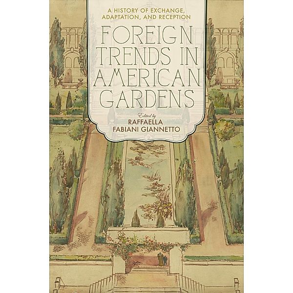 Foreign Trends in American Gardens