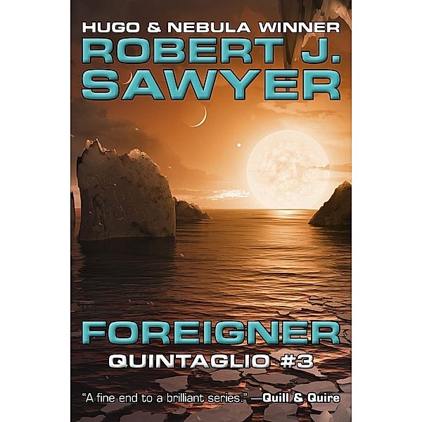 Foreigner (Quintaglio Ascension, #3) / Quintaglio Ascension, Robert J. Sawyer