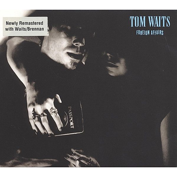 Foreing Affairs(Remastered), Tom Waits