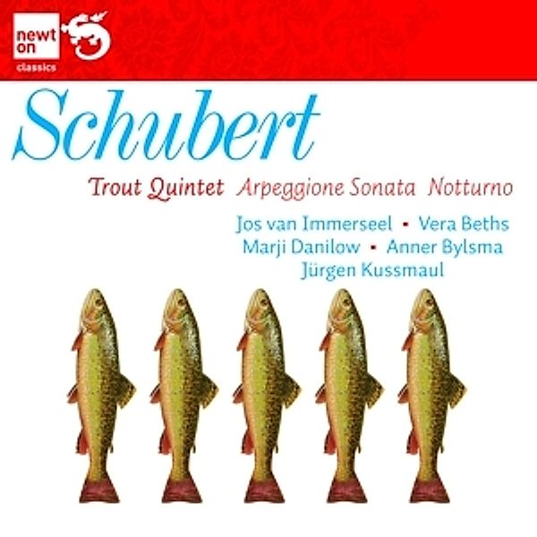 Forellenquintett/Arpeggione So, Van Immerseel, Beths, Danilow, Bylsma, Kussmaul