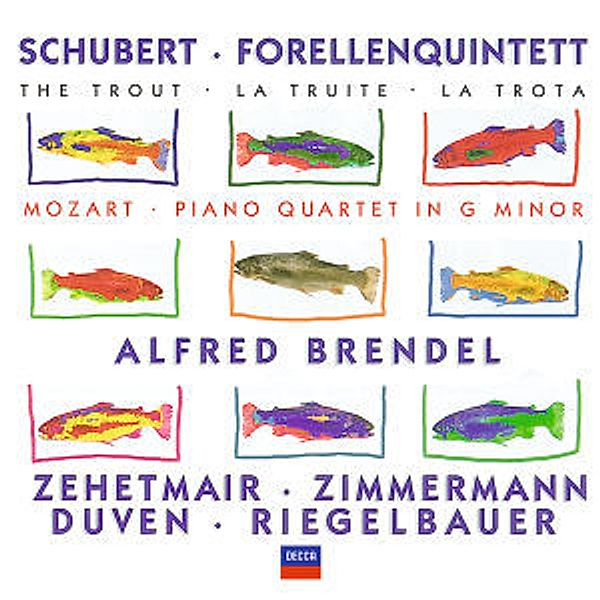Forellenquintett/Klavierquartett Kv 478, Brendel, Zehetmair, Zimmermann