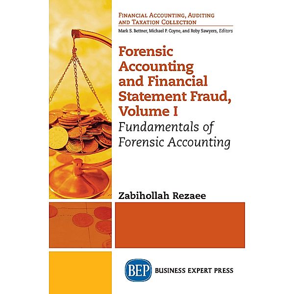 Forensic Accounting and Financial Statement Fraud, Volume I, Zabihollah Rezaee