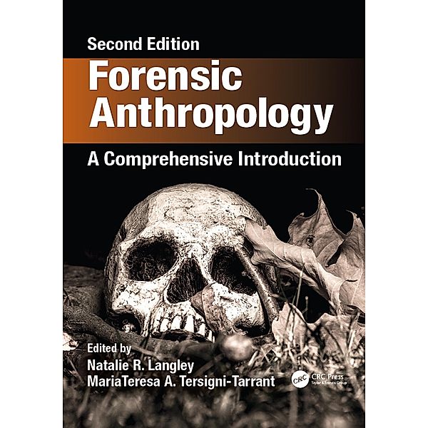 Forensic Anthropology, Natalie R. Langley, Mariateresa A. Tersigni-Tarrant