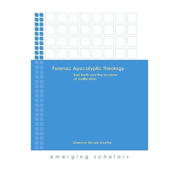 Forensic Apocalyptic Theology / Emerging Scholars, Shannon Nicole Smythe