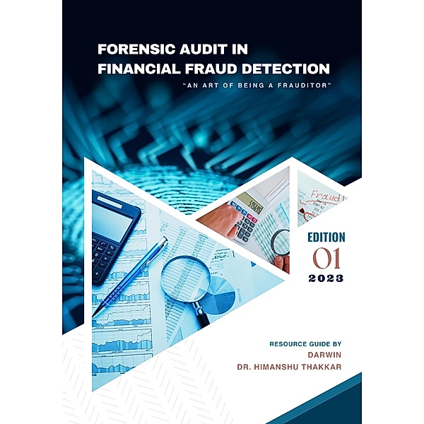 Forensic Audit in Financial Fraud Detection / Forensic Audit, Darwin