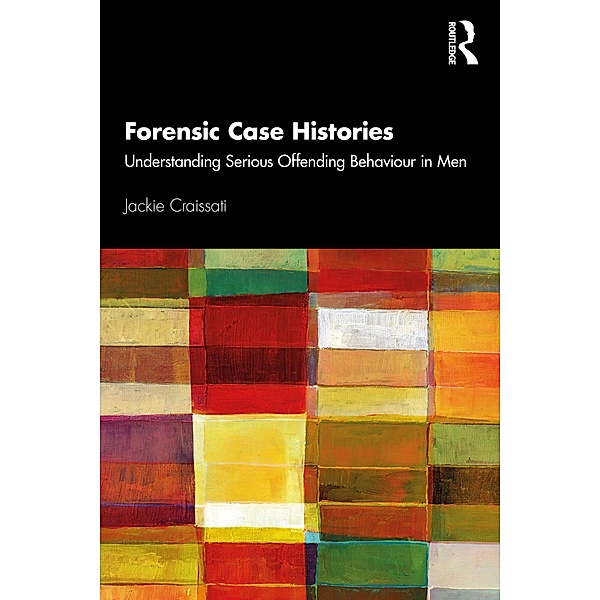 Forensic Case Histories, Jackie Craissati