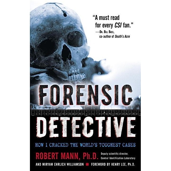 Forensic Detective, Robert Mann, Miryam Williamson