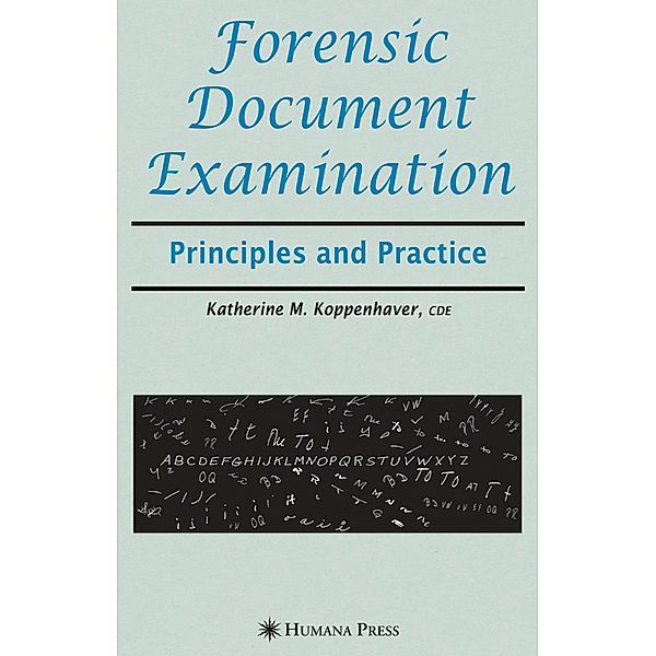 Forensic Document Examination, Katherine M. Koppenhaver