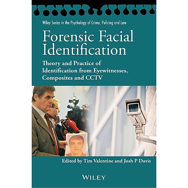 Forensic Facial Identification, Tim Valentine, Josh P Davis