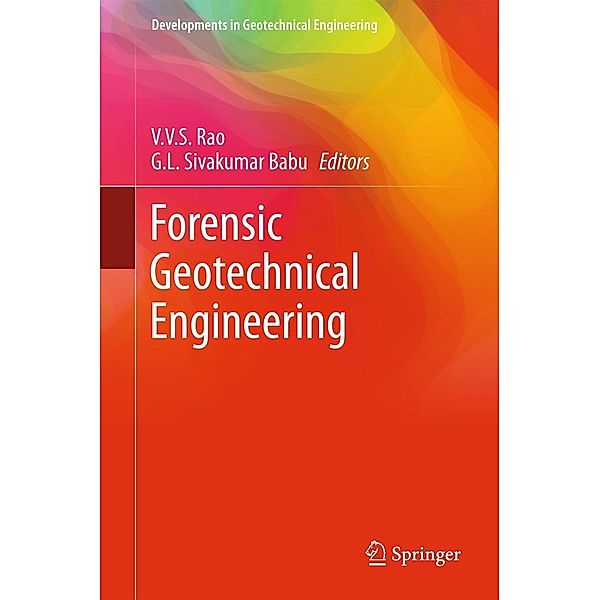 Forensic Geotechnical Engineering / Developments in Geotechnical Engineering