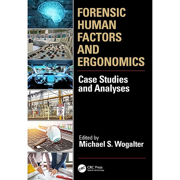 Forensic Human Factors and Ergonomics