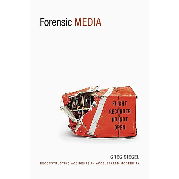 Forensic Media / Sign, Storage, Transmission, Siegel Greg Siegel