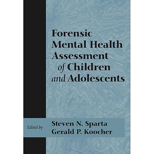 Forensic Mental Health Assessment of Children and Adolescents