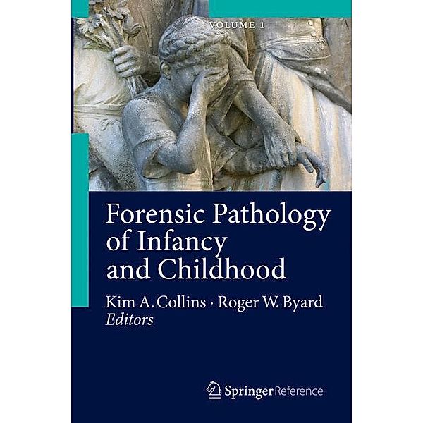 Forensic Pathology of Infancy and Childhood, m. 1 Buch, m. 1 E-Book, 4 Teile