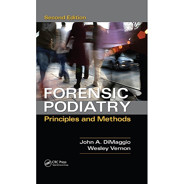 Forensic Podiatry, Denis Wesley Vernon, John A. DiMaggio