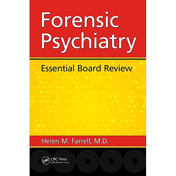 Forensic Psychiatry, Helen Mavourneen Farrell M. D.