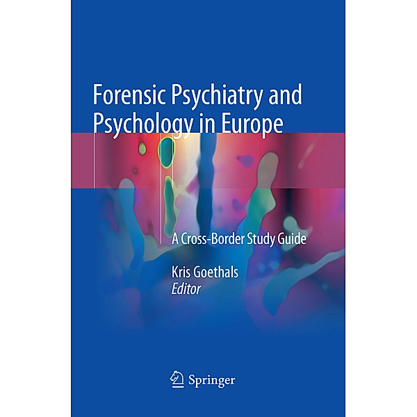 Forensic Psychiatry and Psychology in Europe