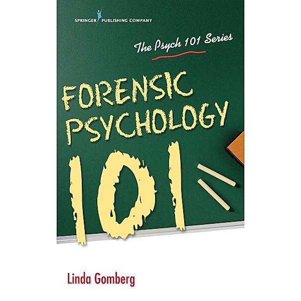 Forensic Psychology 101, Linda Gomberg