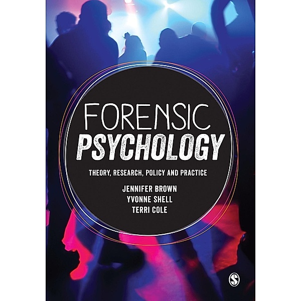 Forensic Psychology, Jennifer Brown, Yvonne Shell, Terri Cole