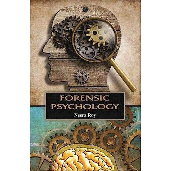 Forensic Psychology, Neera Roy