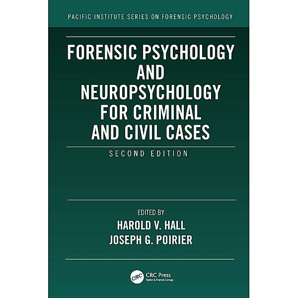 Forensic Psychology and Neuropsychology for Criminal and Civil Cases