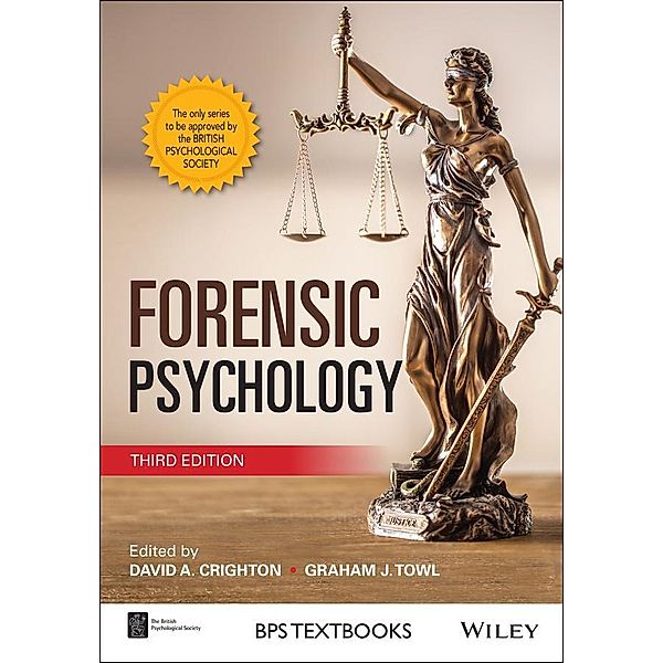 Forensic Psychology / BPS Textbooks in Psychology Bd.1