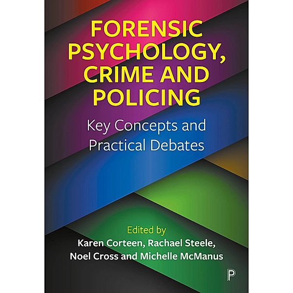 Forensic Psychology, Crime and Policing