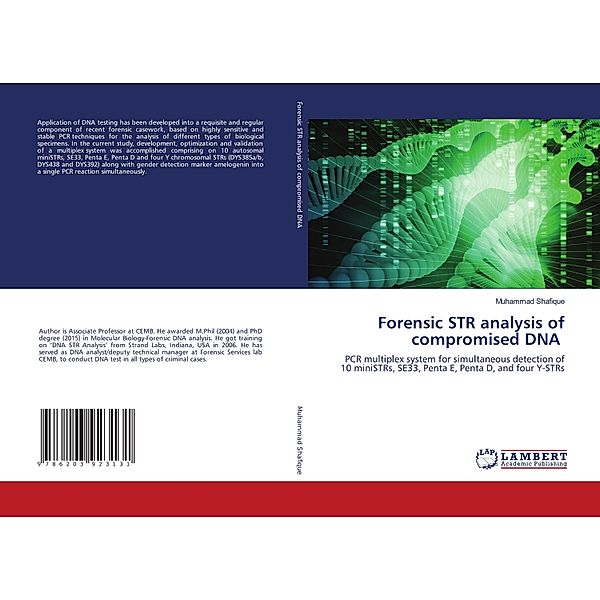 Forensic STR analysis of compromised DNA, Muhammad Shafique