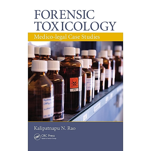 Forensic Toxicology, Kalipatnapu N. Rao
