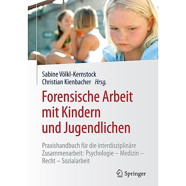 Forensische Arbeit mit Kindern und Jugendlichen