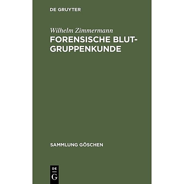 Forensische Blutgruppenkunde, Wilhelm Zimmermann