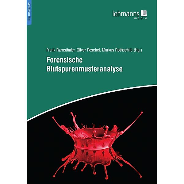 Forensische Blutspurenmusteranalyse