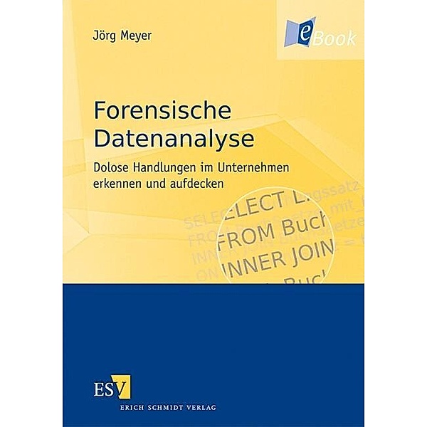 Forensische Datenanalyse, Jörg Meyer