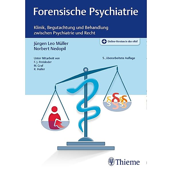 Forensische Psychiatrie, Jürgen L. Müller, Norbert Nedopil