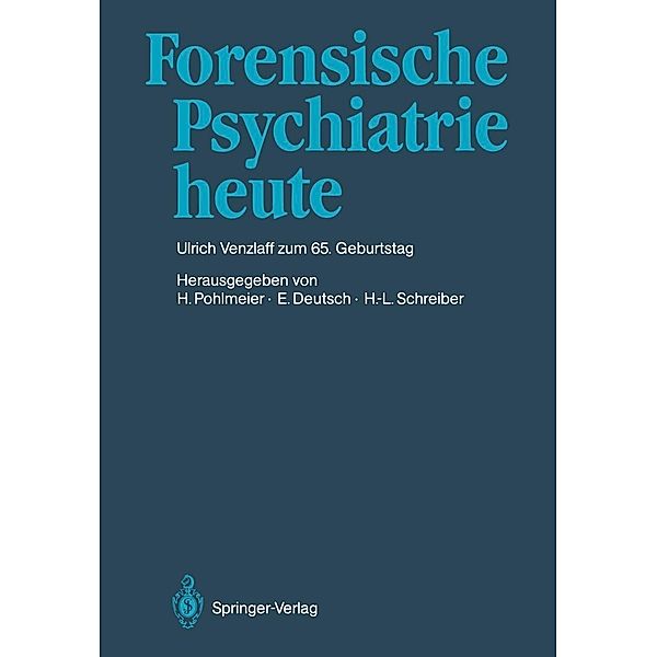 Forensische Psychiatrie heute