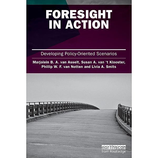 Foresight in Action, Marjolein Van Asselt