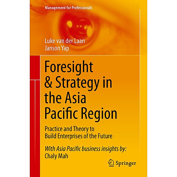 Foresight & Strategy in the Asia Pacific Region, Luke van der Laan, Janson Yap