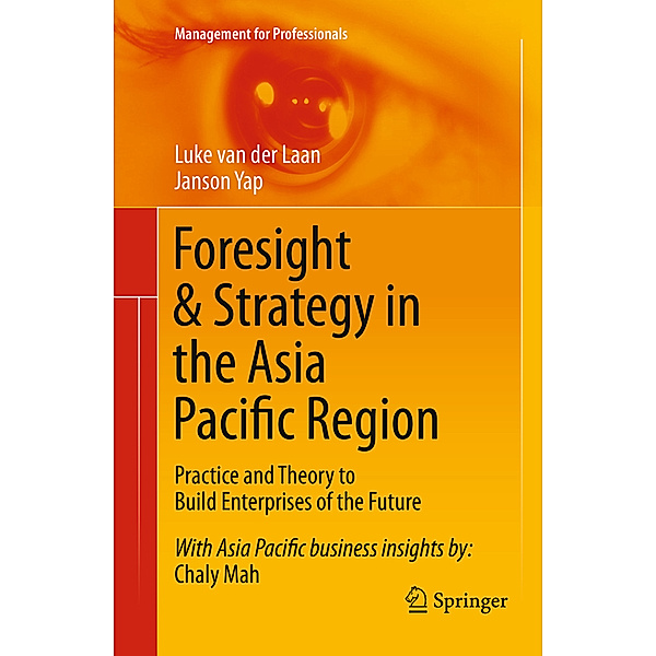 Foresight & Strategy in the Asia Pacific Region, Luke van der Laan, Janson Yap