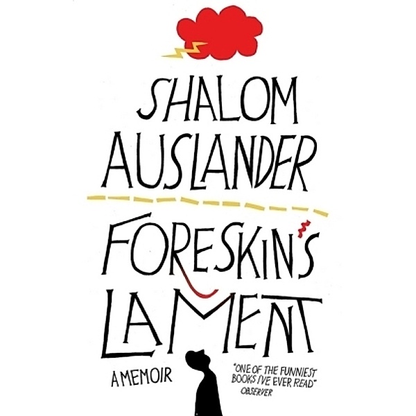Foreskin's Lament, Shalom Auslander